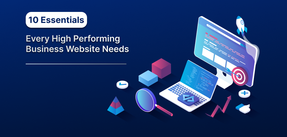 SVAAN BLOG POST (3) 10 essential elements for a business website that drives growth and conversions.